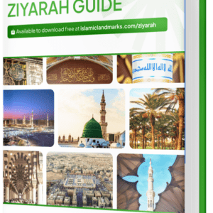 Madinah Ziyarah Guide